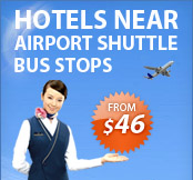 Hotels near Airport Shuttle Bus Stops